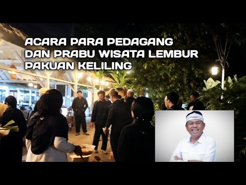ACARA PARA PEDAGANG DAN PRABU WISATA LEMBUR PAKUAN KELILING