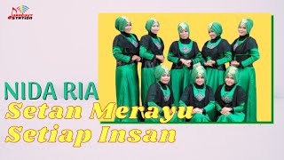 Download lagu Nida Ria - Setan Merayu Setiap Insan mp3