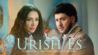Vladimir Arzumanyan & Hripsime Hakobyan - Urish Es (2025)