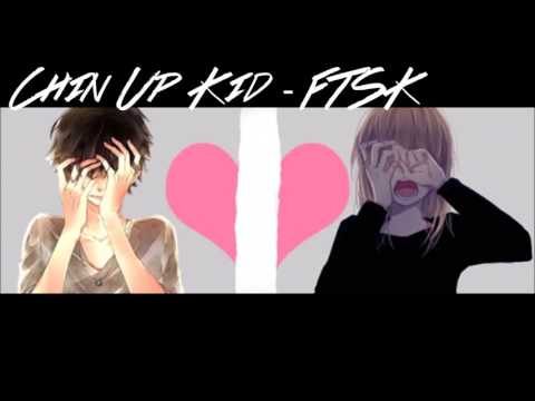 Chin Up Kid [Nightcore + Lyrics in the Description]