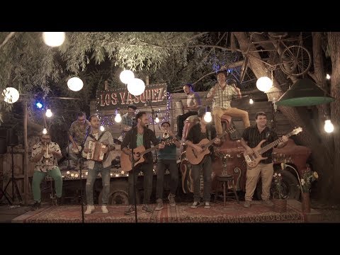 Los Vasquez - Que tienes tu