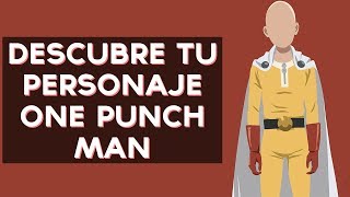 Cual personaje del anime One punch Man eres? Descubre que personaje de One Punch Man eres con este divertido test! ↠↠ ¡No te olvides de suscribirte para ...