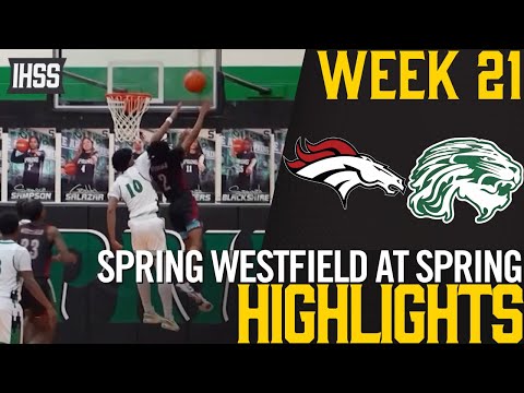 Dramatic Finish: Westfield vs. Spring - High School Basketball Highlights