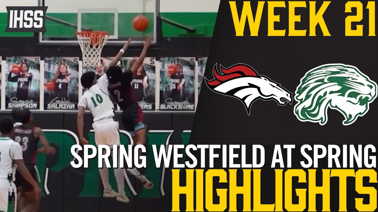Dramatic Finish: Westfield vs. Spring - High School Basketball Highlights