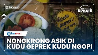 Icip Nikmatnya Kuliner di Sukoharjo, Kudu Geprek Kudu Ngopi Siap Manjakan Pengunjung