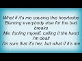 Andy Griggs - What If It's Me Lyrics