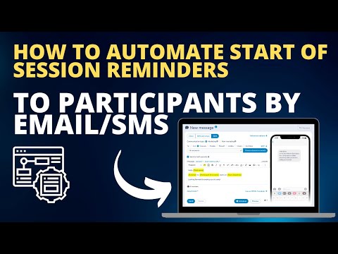 How to automate Start of Session Reminder (SMS/Email)