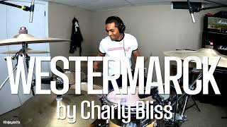 Westermarck by Charly Bliss (drum cover)