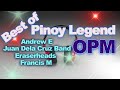 OPM Rap & Rock N Roll  | The Best Pinoy Legend  Andrew E,Juan Dela Cruz Band,Eraserheads,Francis M.