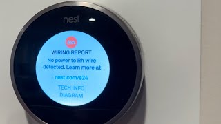 WHY DOES MY NEST THERMOSTAT READ NO POWER TO RH WIRE DETECTED