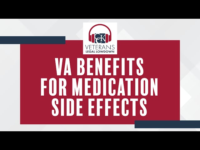 Can Veterans Get VA Disability for Medication Side Effects?