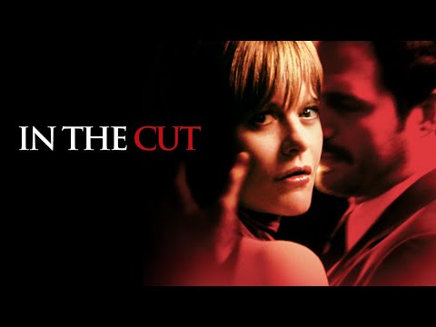 In the Cut (2003) | Behind the Scenes