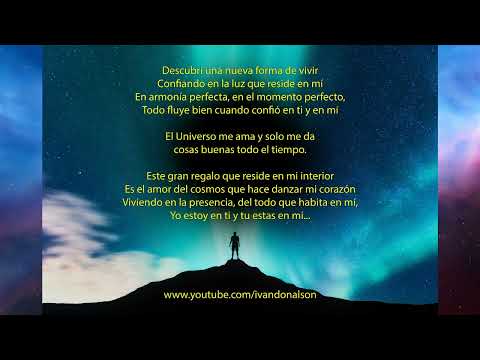 El Universo me ama y solo me da cosas buenas todo el tiempo - Ivan Donalson
