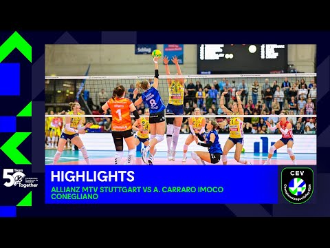 Allianz MTV STUTTGART vs. A. Carraro Imoco CONEGLIANO - Match Highlights