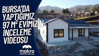 Bursa'da Yaptığımız 97 m² Prefabrik Evimiz