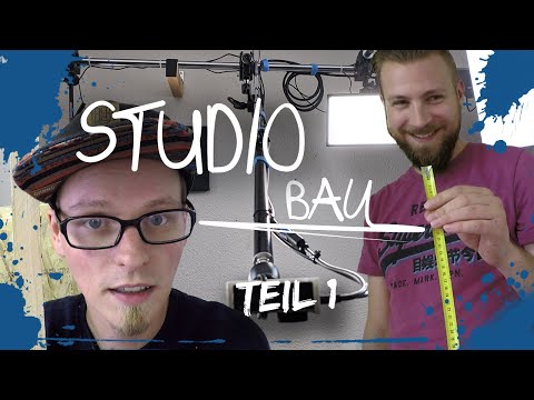 Studio bauen - Teil 1/4