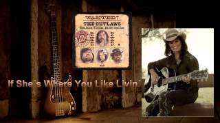Jessi Colter -  &quot;If She&#39;s Where You Like Livin&#39;&quot; (You Won&#39;t Feel at Home With Me)