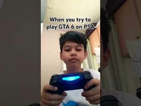 When you try to play GTA 6 on PS4