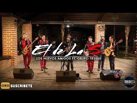 Los Nuevos Amigos Ft. Grupo Tr3s60 - El De La S (En Vivo 2018)
