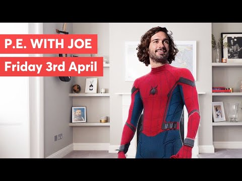 PE With Joe | Friday 3rd April 2020