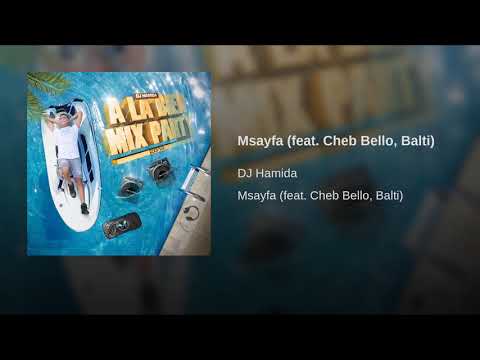 Cheb billo feat balti_- Msayfa -_dj hamida🔥