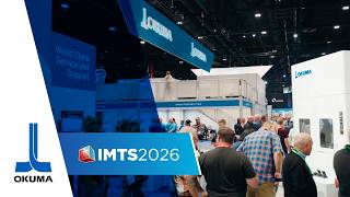 IMTS 2026 With Okuma