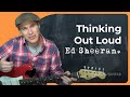 Thinking Out Loud - Ed Sheeran - Guitar Lesson (ST ...