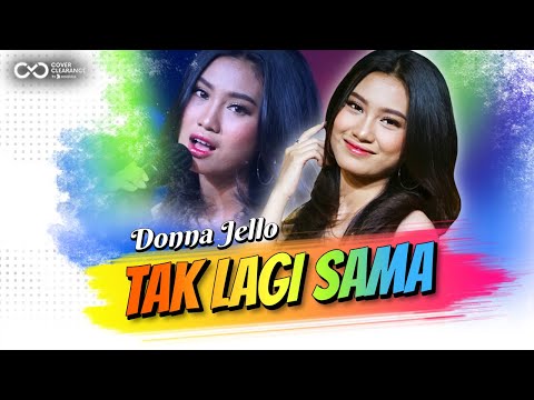 Tak Lagi Sama (NOAH) - Donna Jello feat. OM. ALLENA Sidoarjo