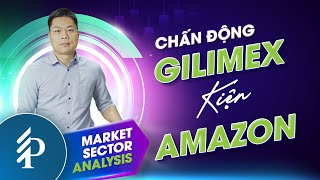 Toàn cảnh Vụ kiện 280 triệu USD của Gilimex và Amazon – Nhìn lại ngành may mặc Việt Nam