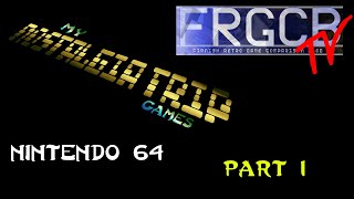 My Nostalgia Trip Games - Ep 29 Nintendo 64 part 1