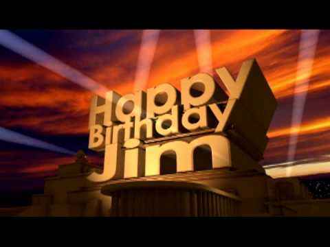 Happy Birthday Jim