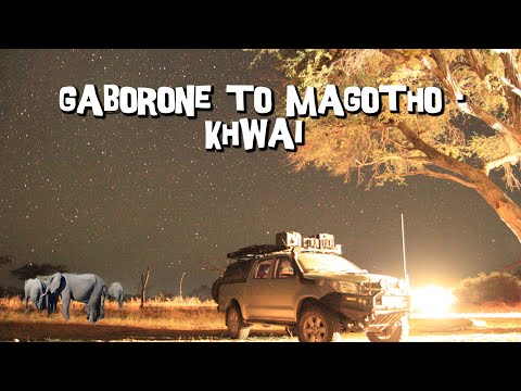Chasing Sun’set | Episode 1: Gaborone to Magotho  | Khwai - BW