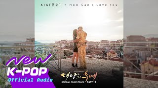 XIA - How Can I Love You | Descendants of the Sun 태양의 후예 OST
