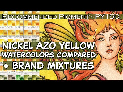 Recommended Pigment PY150 Nickel Azo Yellow Watercolors Compared. Mixtures, Pigment Database Update.