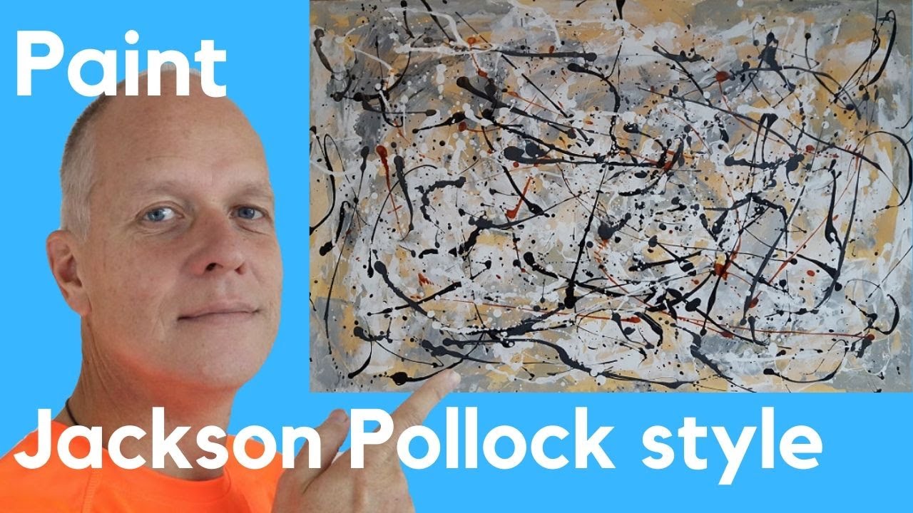 How to paint like Jackson Pollock style drip action painting - Abstract Expressionism Art