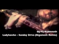 Ladyhawke - Sunday Drive (Gigamesh Remix ...