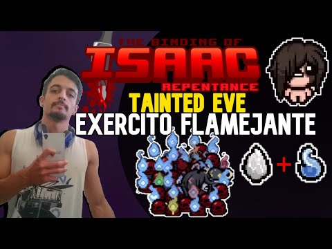 EXÉRCITO FLAMEJANTE DA EVE B! - The Binding of Isaac: Repentance