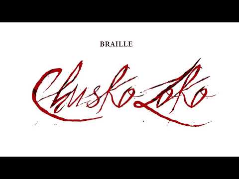 CHUSKO LOKO - BRAILLE