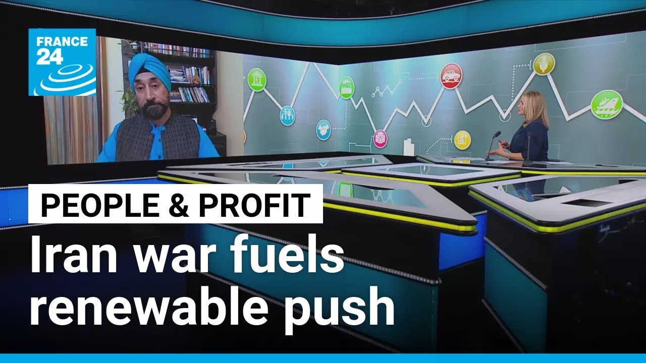 Iran war: Catalyst for a renewable energy push? • FRANCE 24 English