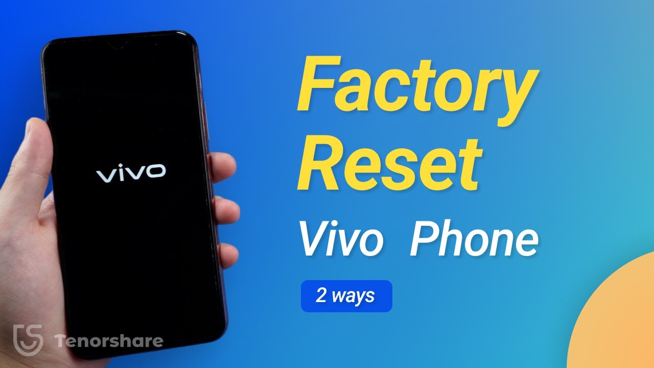 Factory Reset Vivo Phone — System Erase & Hard Reset Guide (2026)