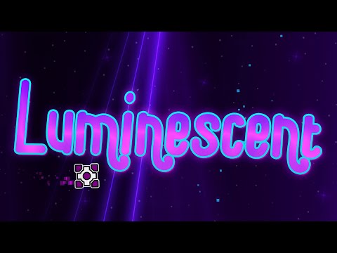 "Luminescent" by Nova4664 [w/Coin] | Geometry Dash Weekly Demon #155