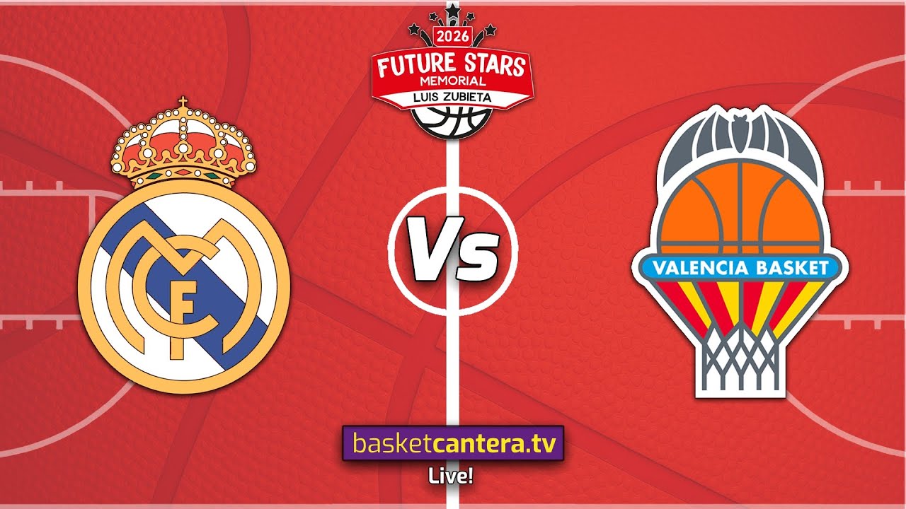 #Directo U14M  REAL MADRID vs VALENCIA BASKET.- Torneo Infantil masc. Future Stars 2026