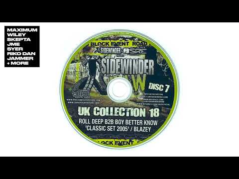 Roll Deep B2B Boy Better Know | Sidewinder UK Collection Vol 18 | 2007 | Grime Set