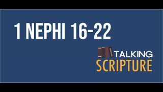 Ep 33 | 1 Nephi 16-22, Come Follow Me 2020 (Jan 27-Feb 2)