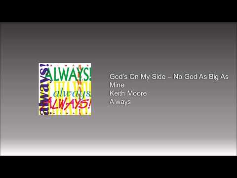 God's On My Side - No God As Big As Mine