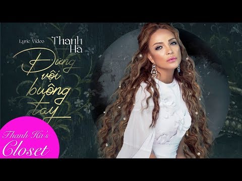 Đừng vội buông tay - Thanh Hà