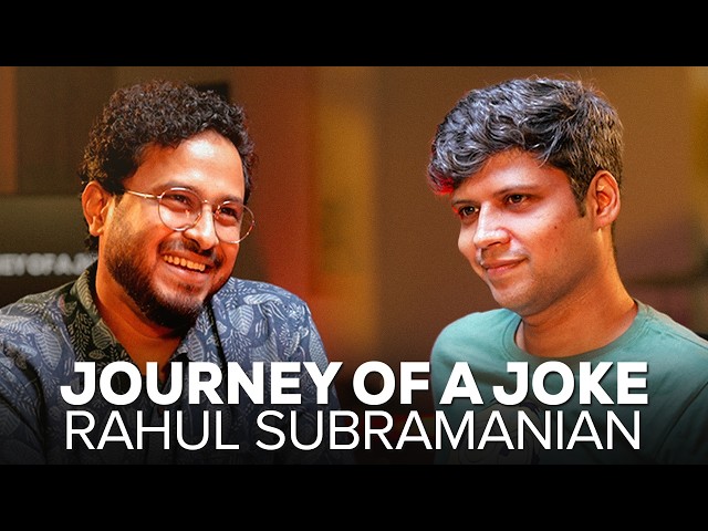 Journey Of A Joke Feat. Rahul Subramanian | Who Are You? SDDEFAULT Thumbnail