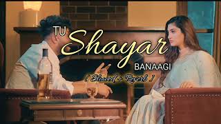 Tu_Shayar_Banaagi_ (Official_Song) @parrvsidhu#lof