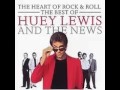 Huey Lewis and The News - So Little Kindness