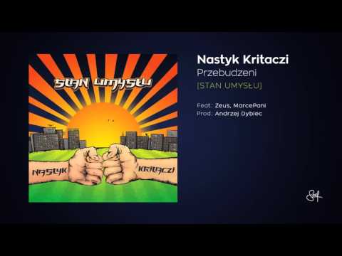 Nastyk Kritaczi ft. Zeus, MarcePani - Przebudzeni (prod. Andrzej Dybiec)